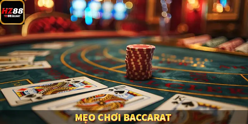 Mẹo Chơi Baccarat